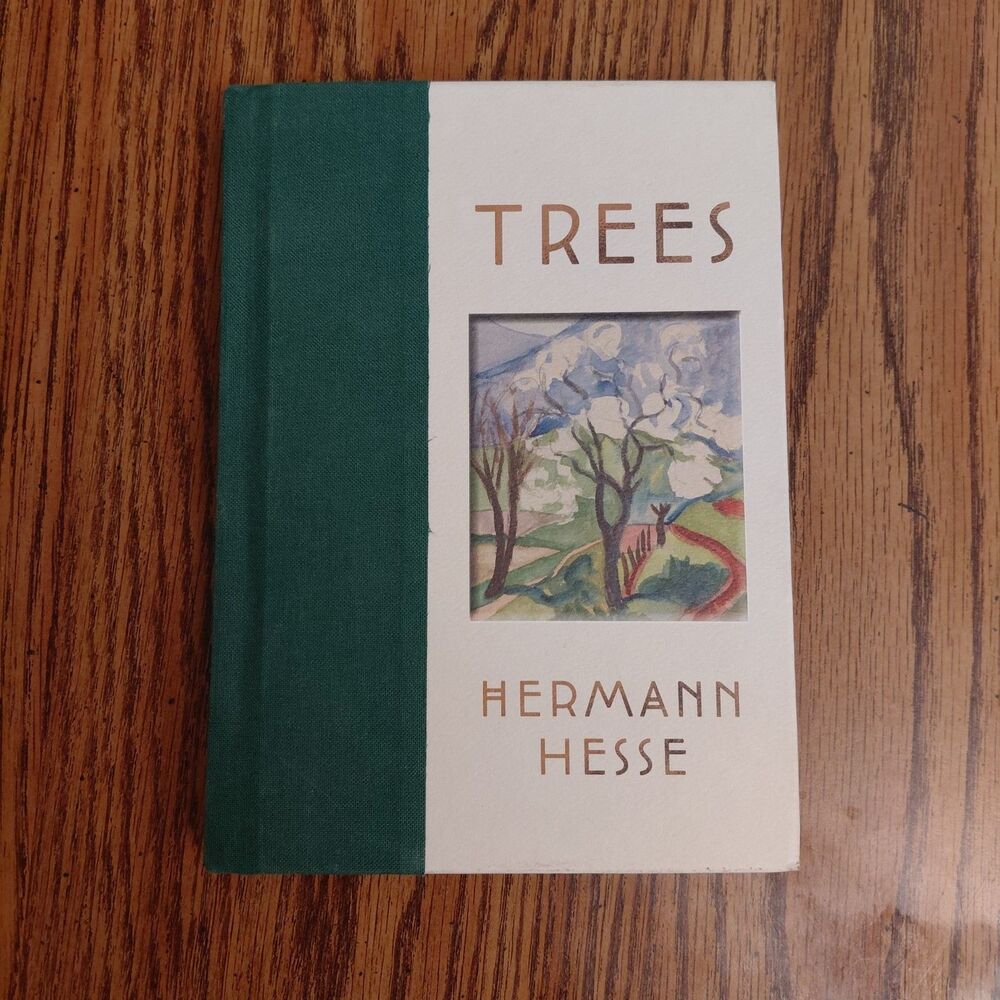 Trees: An Anthology of - Hardcover, by Hesse Hermann
